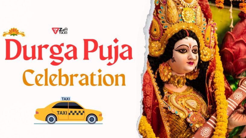 Taxi Booking for Durga Puja Pandal Darshan in Kolkata - Zeo Taxi Blog